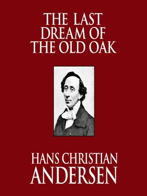 cover image of The Last Dream of the Old Oak